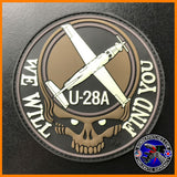 U-28A WE WILL FIND YOU DEADHEAD MORALE PATCH, HURLBURT & CANNON GLOW IN THE DARK